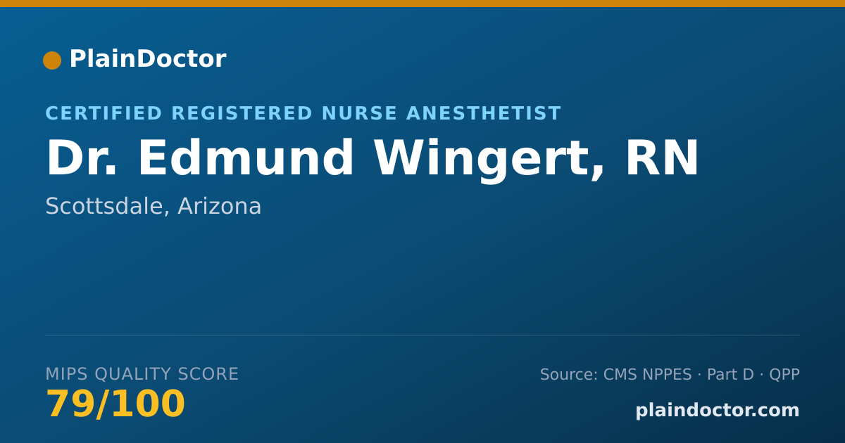 Shareable card for Edmund Wingert, RN - Certified Registered Nurse Anesthetist, Scottsdale, AZ