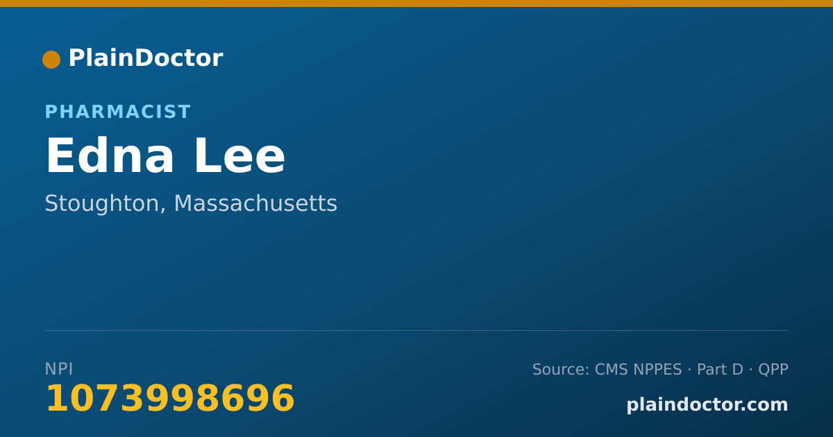Shareable card for Edna Lee - Pharmacist, Stoughton, MA