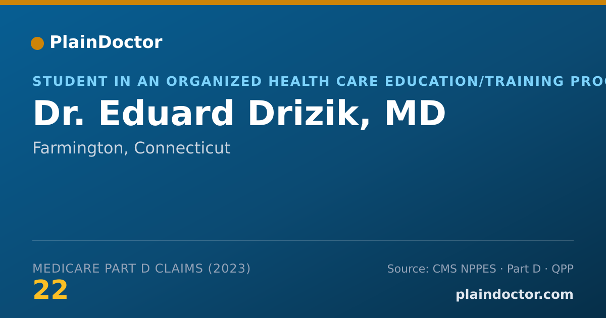 Shareable card for Eduard Drizik, MD - Student in an Organized Health Care Education/Training Program, Farmington, CT