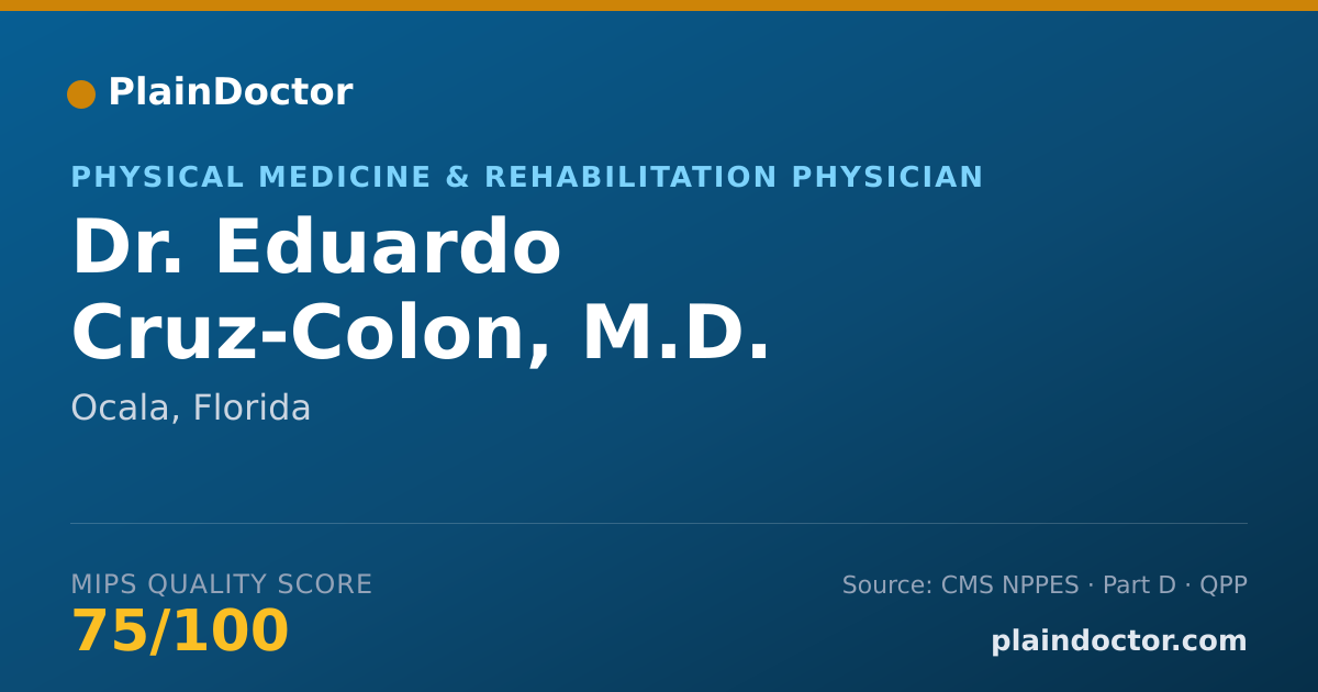 Shareable card for Eduardo Cruz-Colon, M.D. - Physical Medicine & Rehabilitation Physician, Ocala, FL