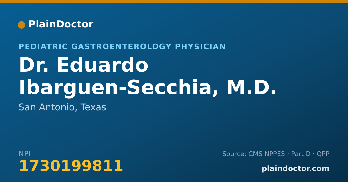 Shareable card for Eduardo Ibarguen-Secchia, M.D. - Pediatric Gastroenterology Physician, San Antonio, TX