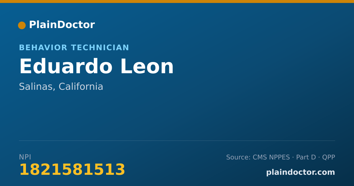 Shareable card for Eduardo Leon - Behavior Technician, Salinas, CA