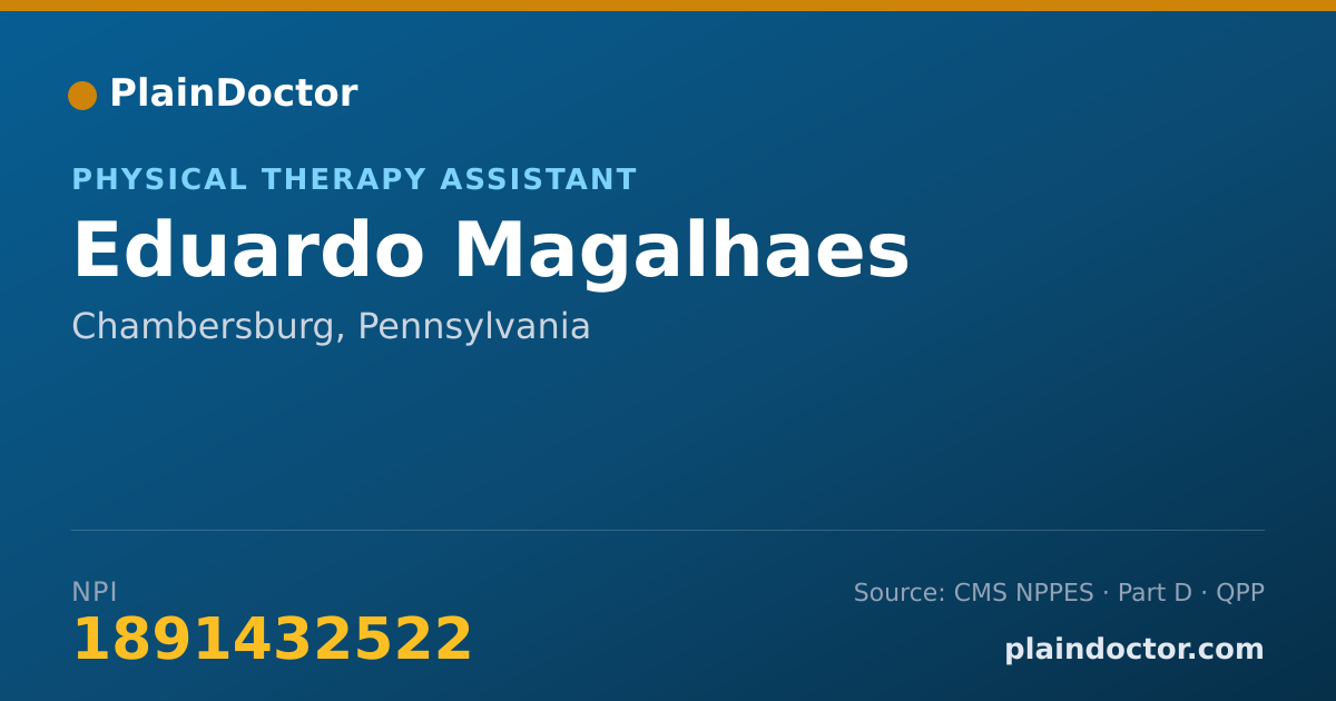 Shareable card for Eduardo Magalhaes - Physical Therapy Assistant, Chambersburg, PA