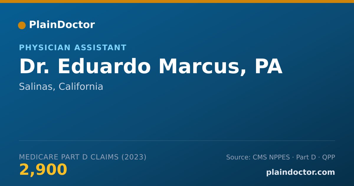 Shareable card for Eduardo Marcus, PA - Physician Assistant, Salinas, CA