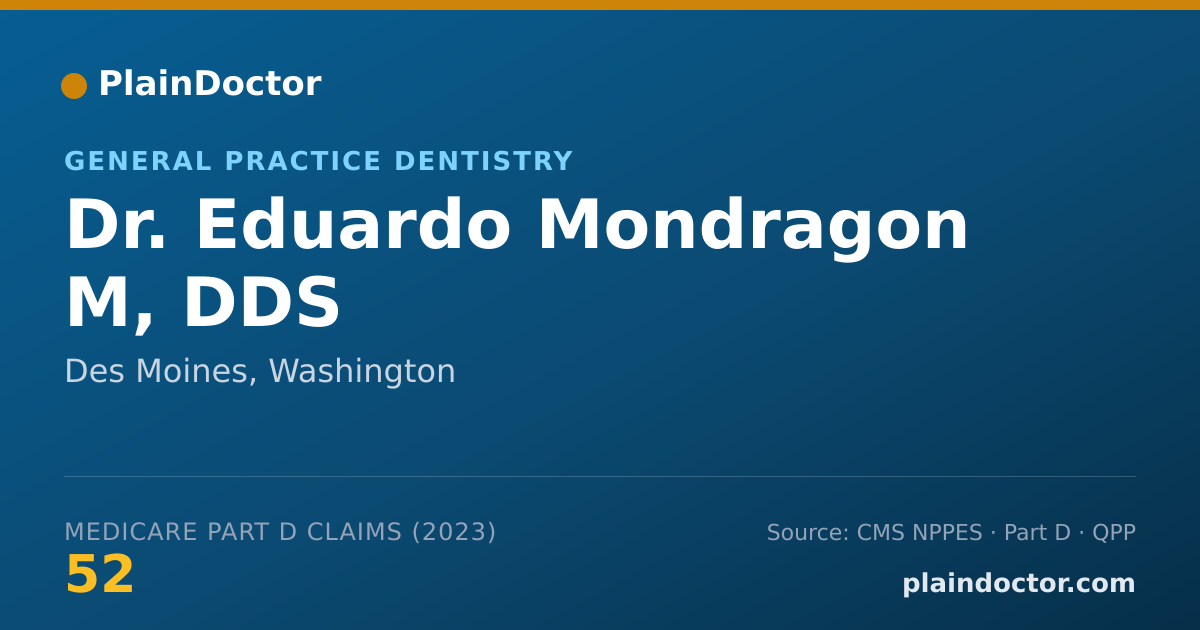 Shareable card for Eduardo Mondragon M, DDS - General Practice Dentistry, Des Moines, WA