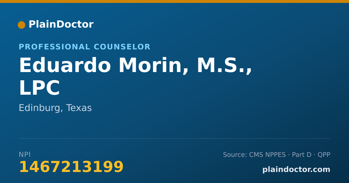Shareable card for Eduardo Morin, M.S., LPC - Professional Counselor, Edinburg, TX