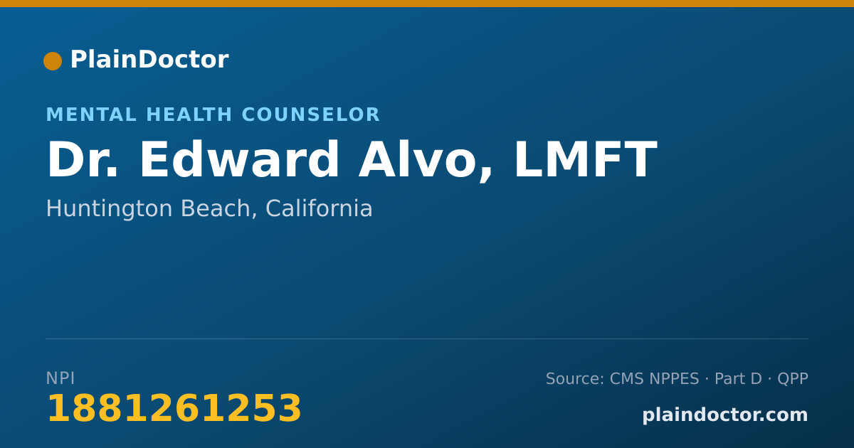 Shareable card for Edward Alvo, LMFT - Mental Health Counselor, Huntington Beach, CA
