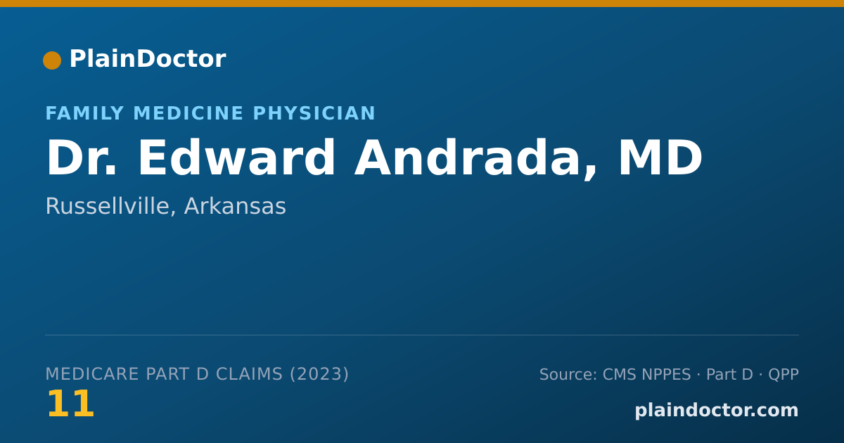 Shareable card for Edward Andrada, MD - Family Medicine Physician, Russellville, AR