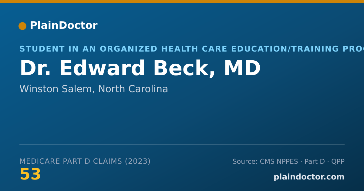 Shareable card for Edward Beck, MD - Student in an Organized Health Care Education/Training Program, Winston Salem, NC