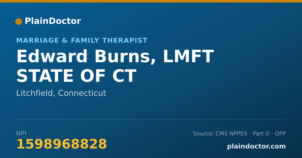 Shareable card for Edward Burns, LMFT STATE OF CT - Marriage & Family Therapist, Litchfield, CT