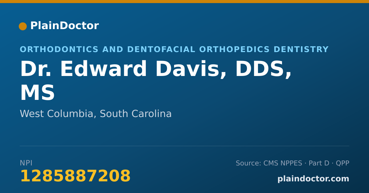 Shareable card for Edward Davis, DDS, MS - Orthodontics and Dentofacial Orthopedics Dentistry, West Columbia, SC
