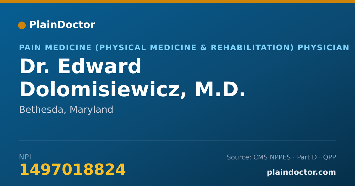 Shareable card for Edward Dolomisiewicz, M.D. - Pain Medicine (Physical Medicine & Rehabilitation) Physician, Bethesda, MD