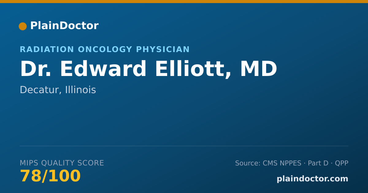 Shareable card for Edward Elliott, MD - Radiation Oncology Physician, Decatur, IL