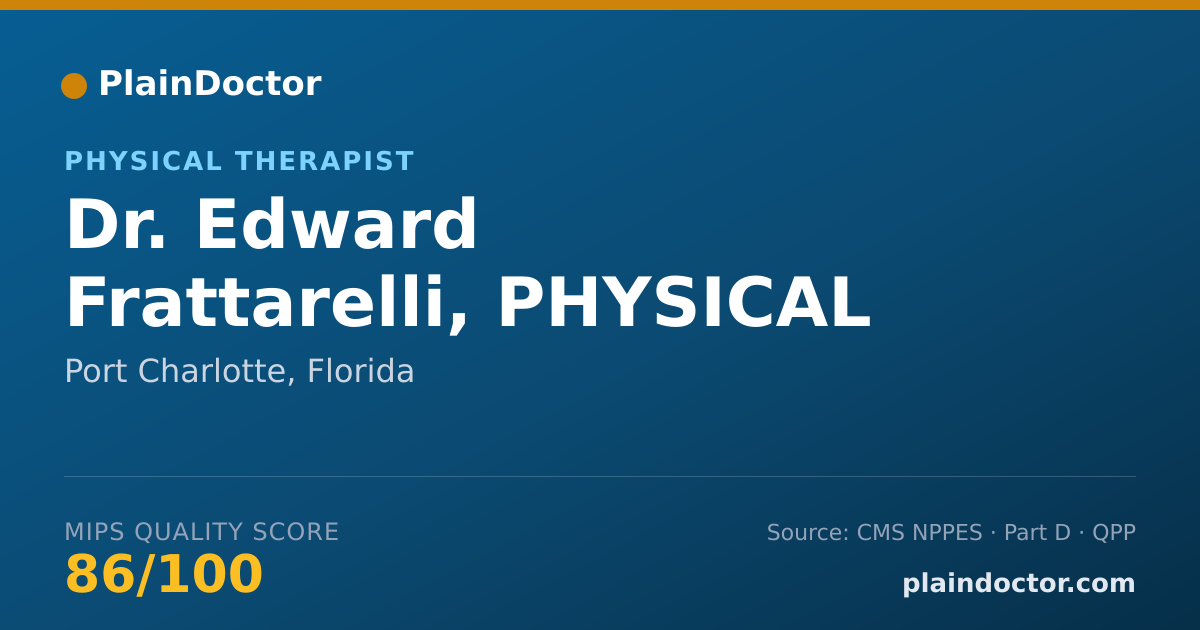Shareable card for Edward Frattarelli, PHYSICAL THERAPIST - Physical Therapist, Port Charlotte, FL