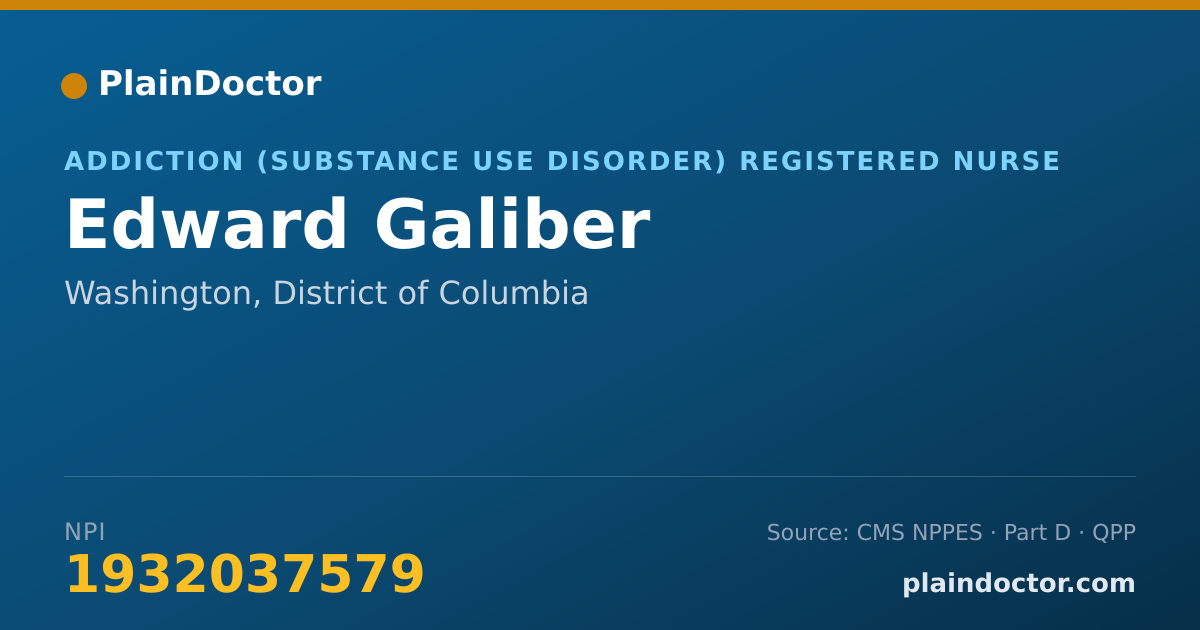 Shareable card for Edward Galiber - Addiction (Substance Use Disorder) Registered Nurse, Washington, DC