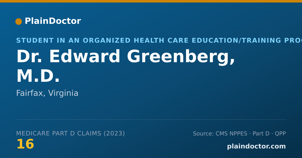 Shareable card for Edward Greenberg, M.D. - Student in an Organized Health Care Education/Training Program, Fairfax, VA