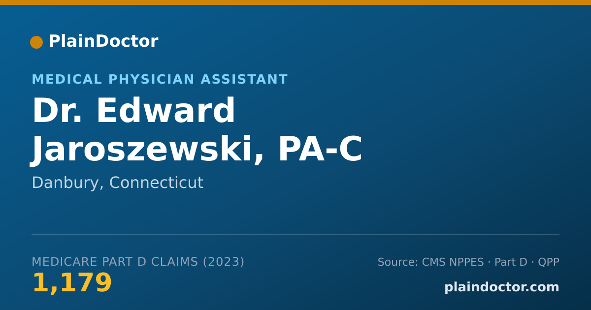 Shareable card for Edward Jaroszewski, PA-C - Medical Physician Assistant, Danbury, CT