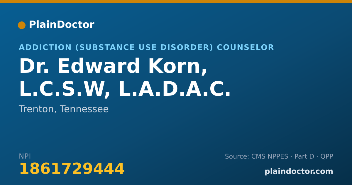 Shareable card for Edward Korn, L.C.S.W, L.A.D.A.C. - Addiction (Substance Use Disorder) Counselor, Trenton, TN