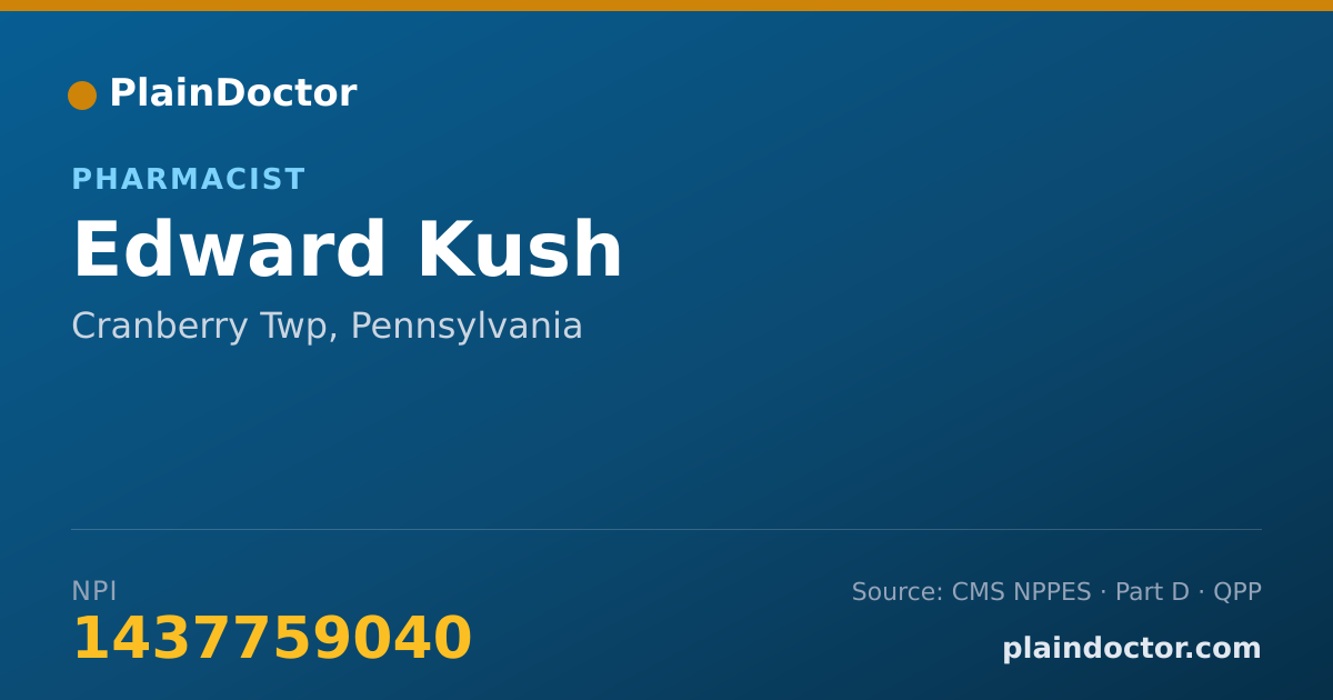Shareable card for Edward Kush - Pharmacist, Cranberry Twp, PA