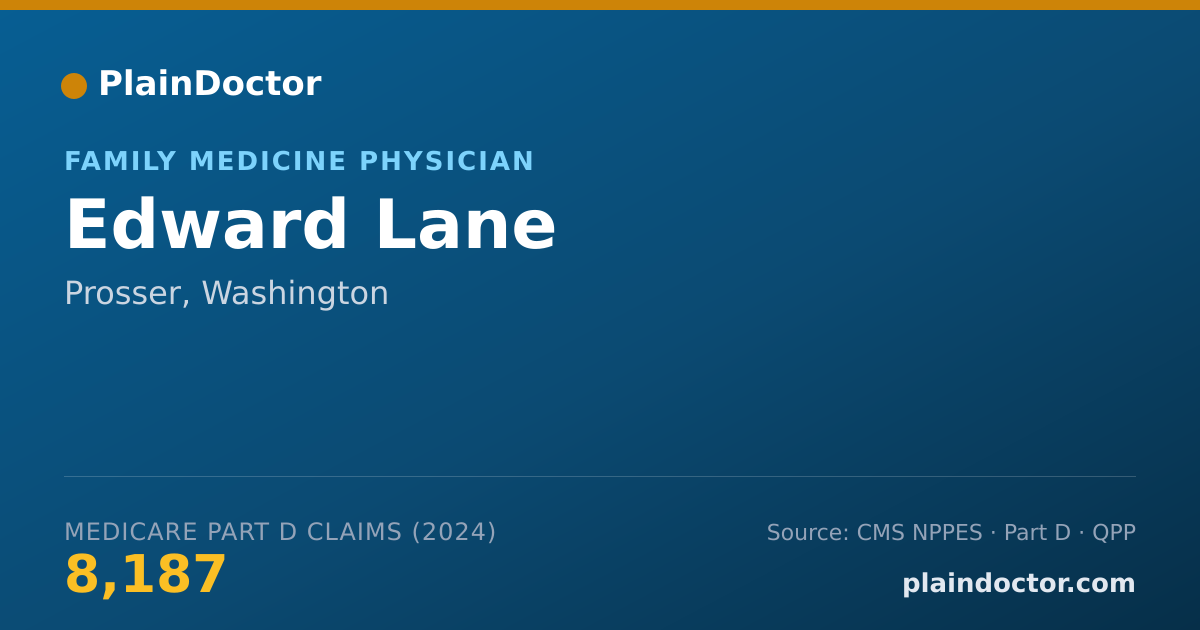 Shareable card for Edward Lane - Family Medicine Physician, Prosser, WA