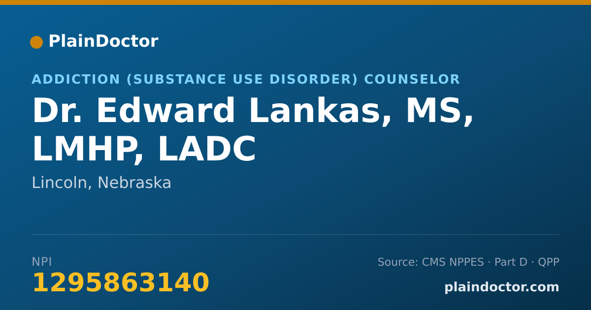 Shareable card for Edward Lankas, MS, LMHP, LADC - Addiction (Substance Use Disorder) Counselor, Lincoln, NE