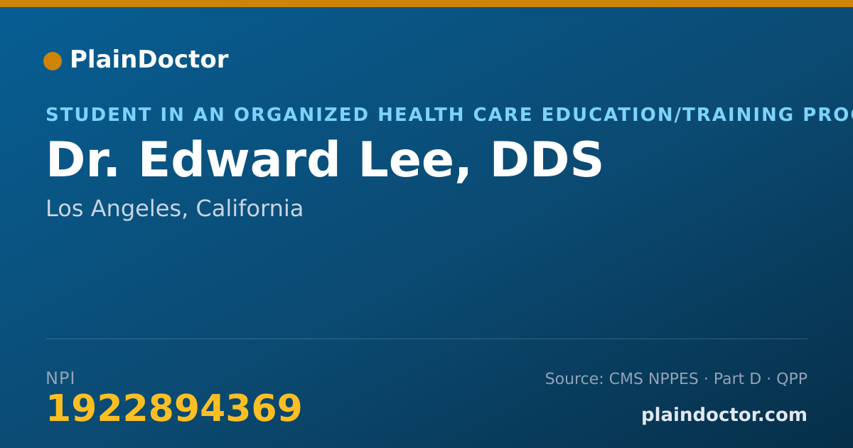 Shareable card for Edward Lee, DDS - Student in an Organized Health Care Education/Training Program, Los Angeles, CA