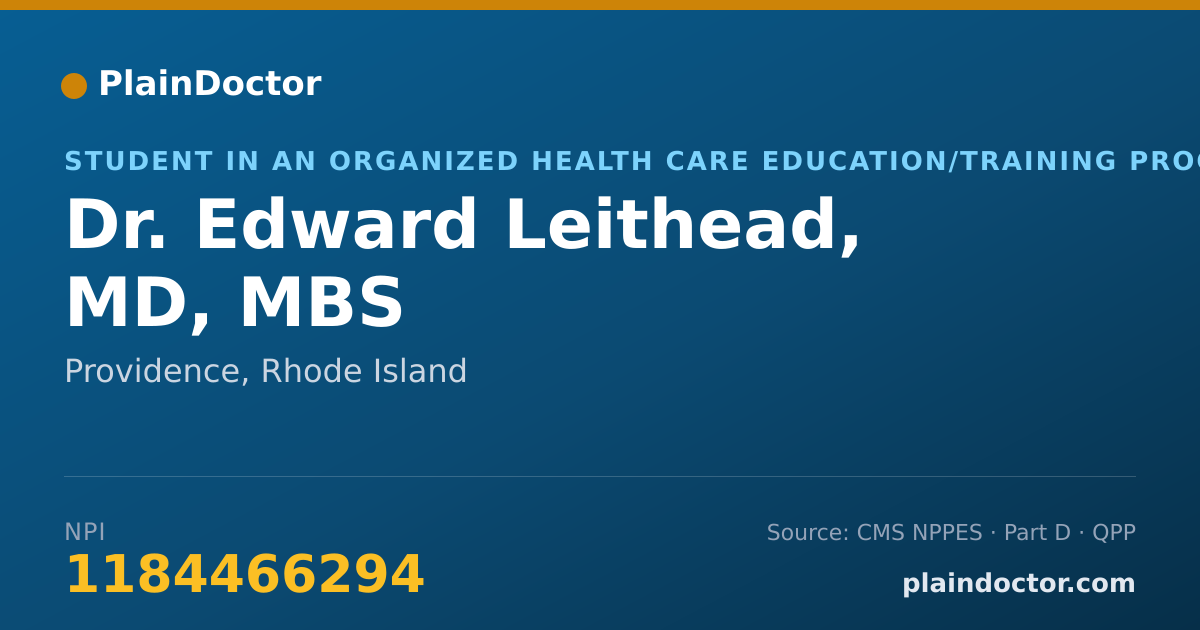 Shareable card for Edward Leithead, MD, MBS - Student in an Organized Health Care Education/Training Program, Providence, RI