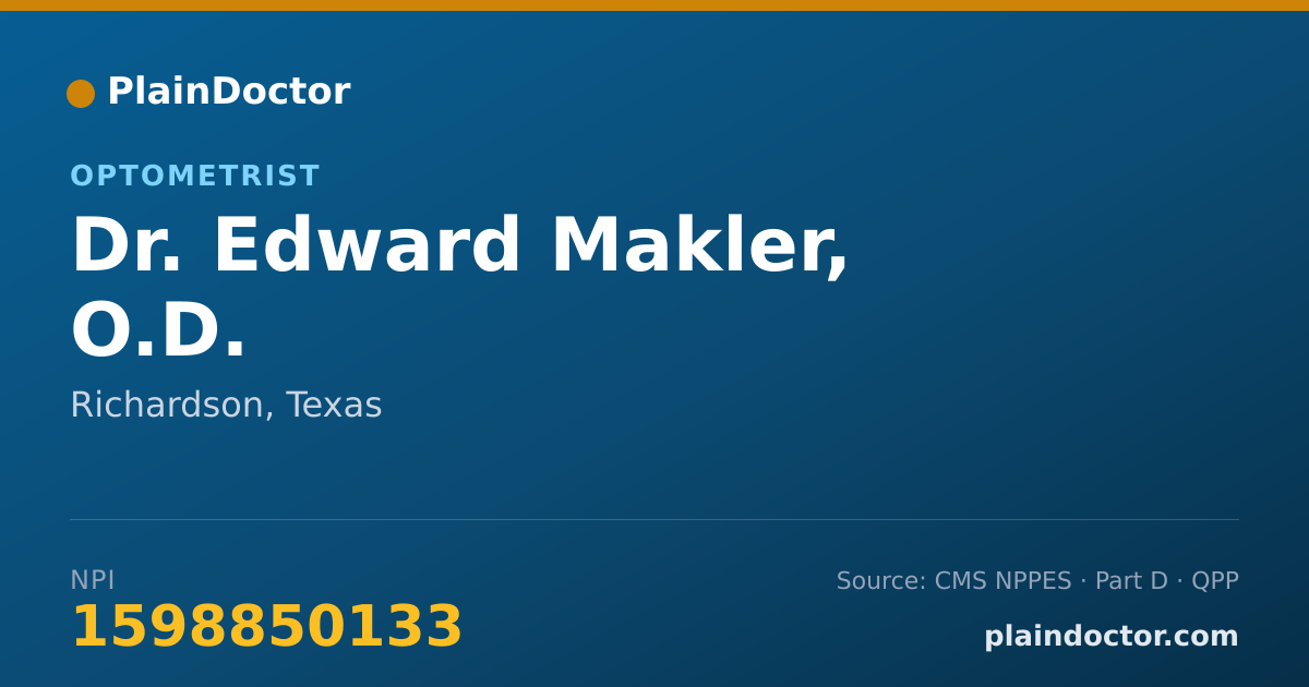 Shareable card for Edward Makler, O.D. - Optometrist, Richardson, TX