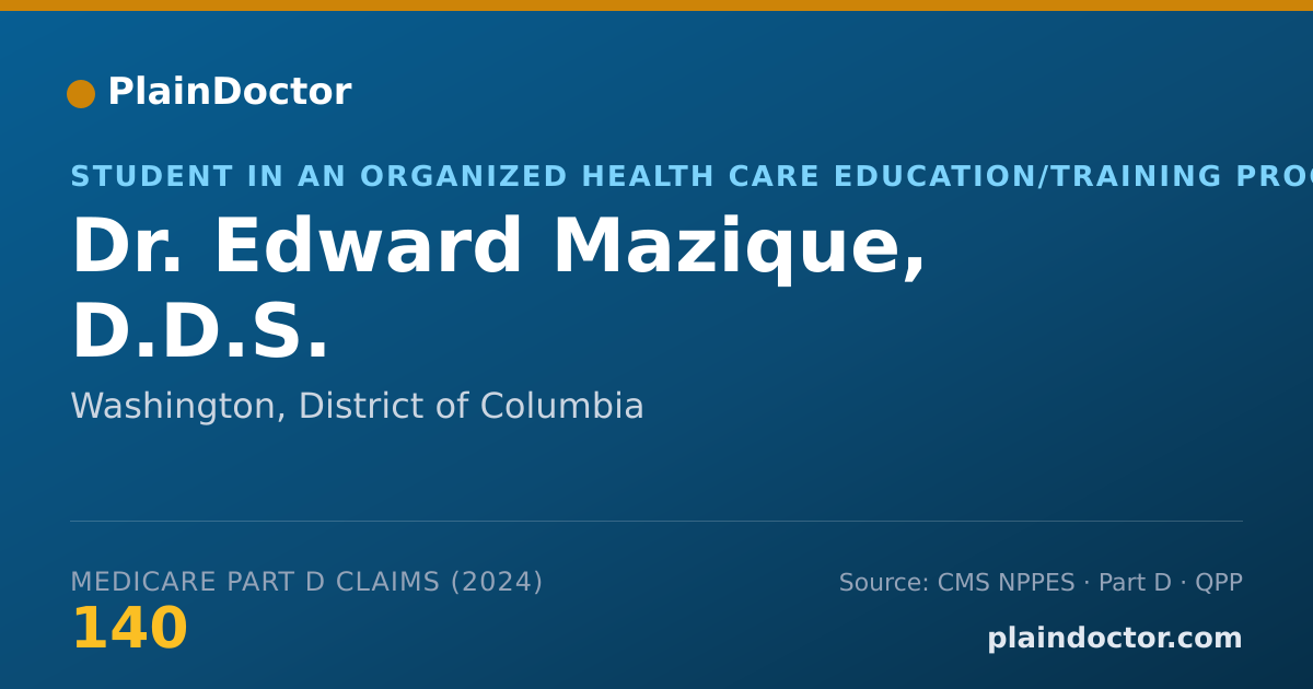 Shareable card for Edward Mazique, D.D.S. - Student in an Organized Health Care Education/Training Program, Washington, DC