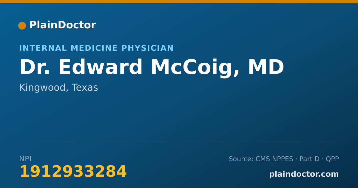 Shareable card for Edward McCoig, MD - Internal Medicine Physician, Kingwood, TX