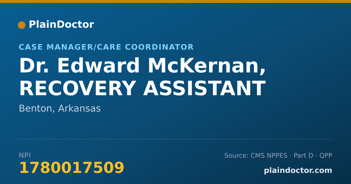 Shareable card for Edward McKernan, RECOVERY ASSISTANT - Case Manager/Care Coordinator, Benton, AR