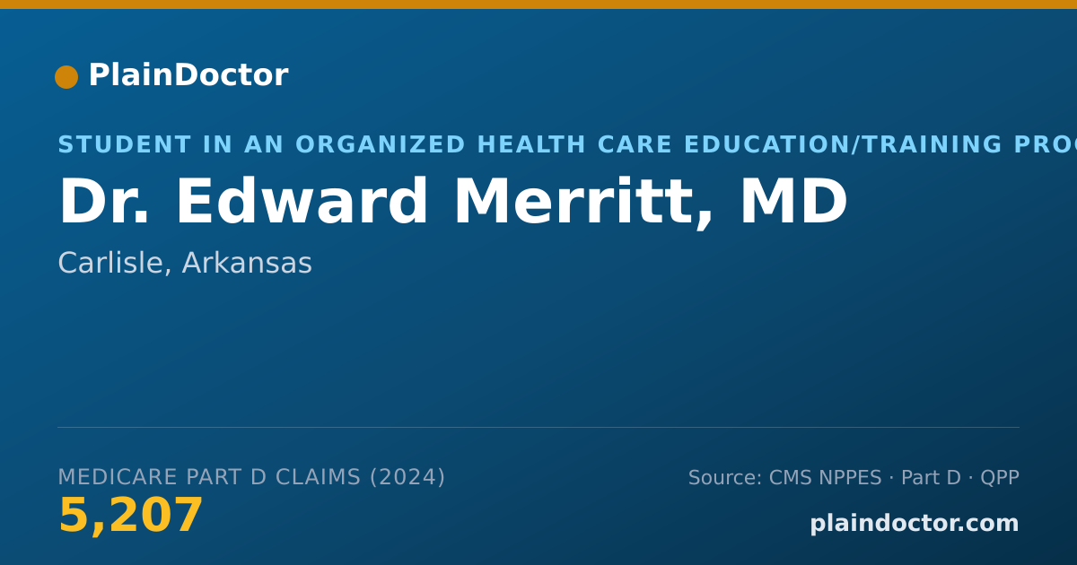Shareable card for Edward Merritt, MD - Student in an Organized Health Care Education/Training Program, Carlisle, AR
