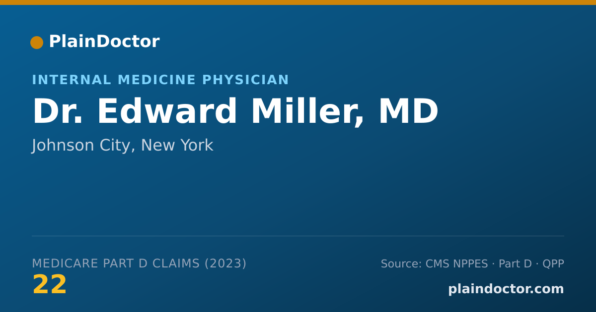 Shareable card for Edward Miller, MD - Internal Medicine Physician, Johnson City, NY