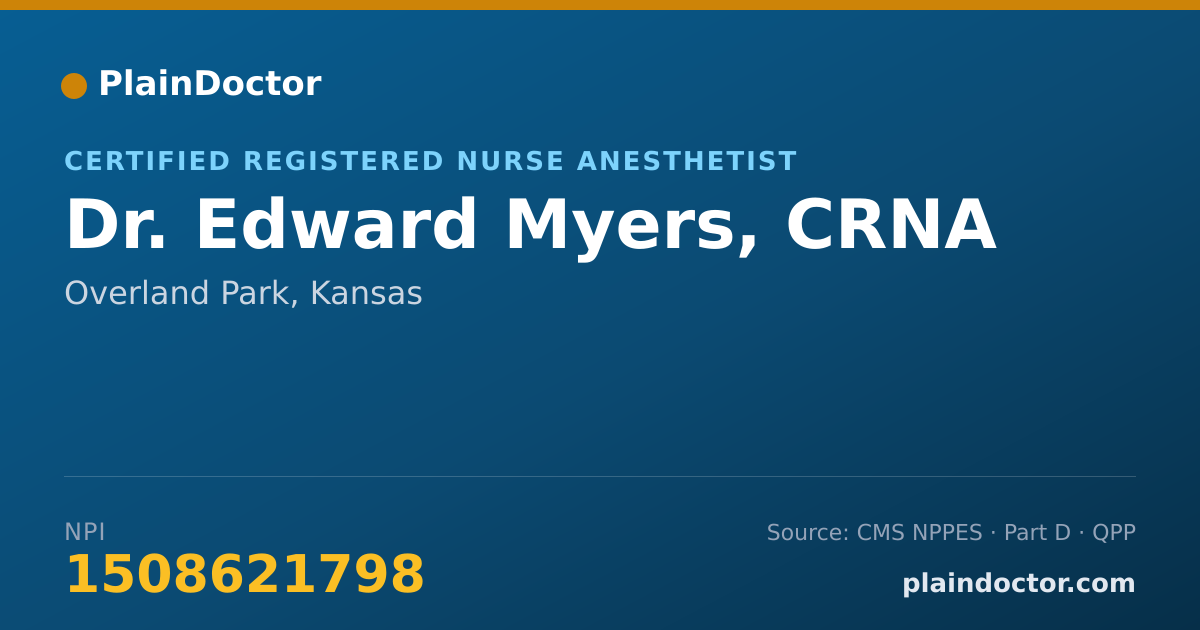 Shareable card for Edward Myers, CRNA - Certified Registered Nurse Anesthetist, Overland Park, KS