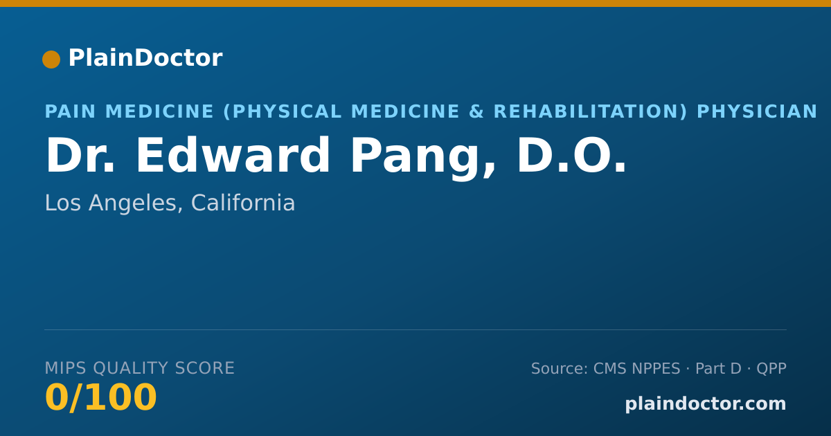Shareable card for Edward Pang, D.O. - Student in an Organized Health Care Education/Training Program, Los Angeles, CA
