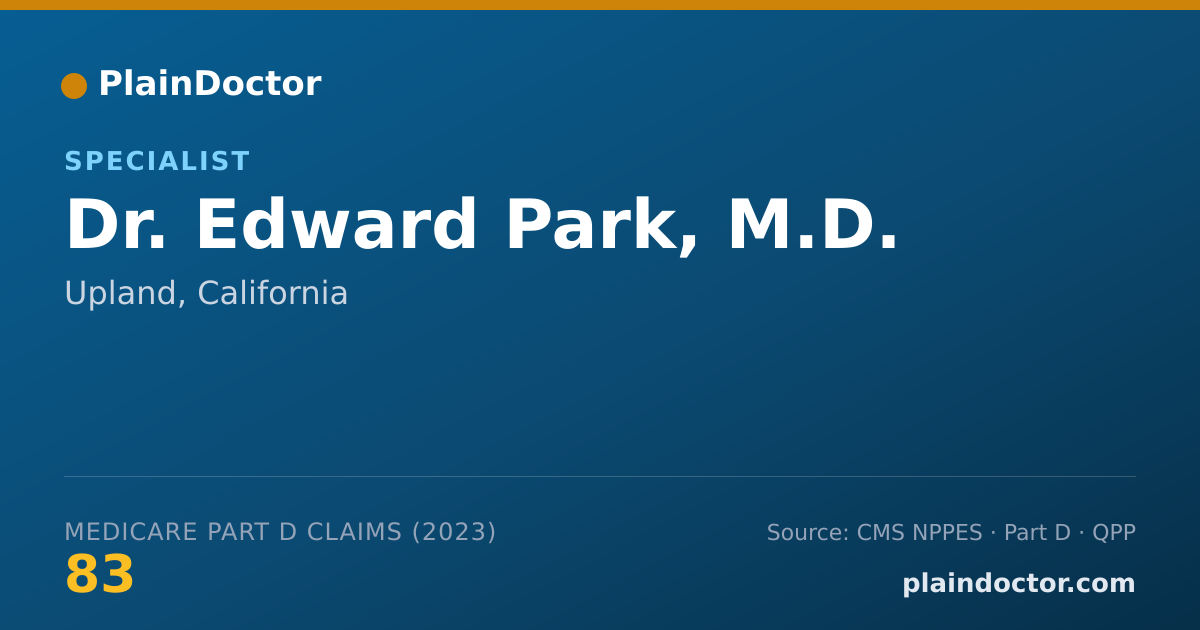 Shareable card for Edward Park, M.D. - Specialist, Upland, CA