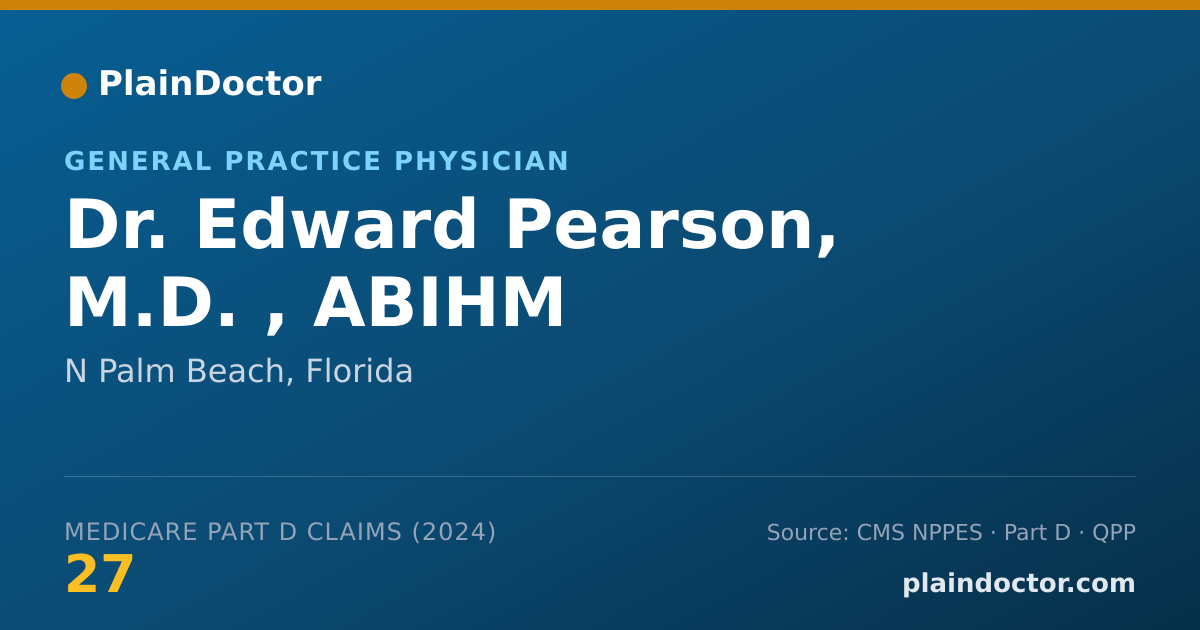 Shareable card for Edward Pearson, M.D. , ABIHM - General Practice Physician, N Palm Beach, FL