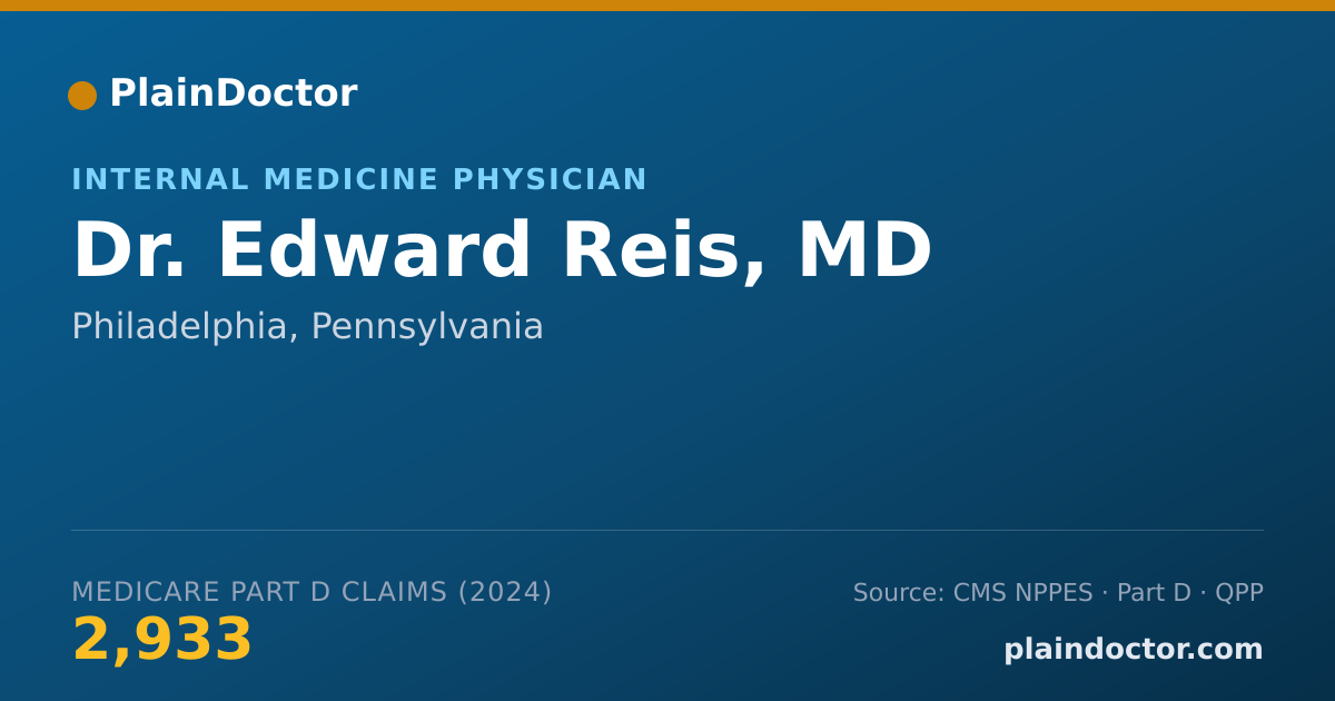 Shareable card for Edward Reis, MD - Internal Medicine Physician, Philadelphia, PA