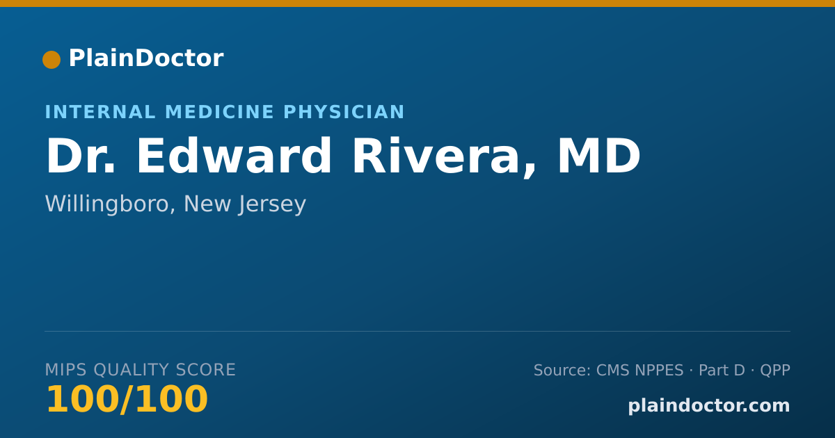 Shareable card for Edward Rivera, MD - Internal Medicine Physician, Willingboro, NJ