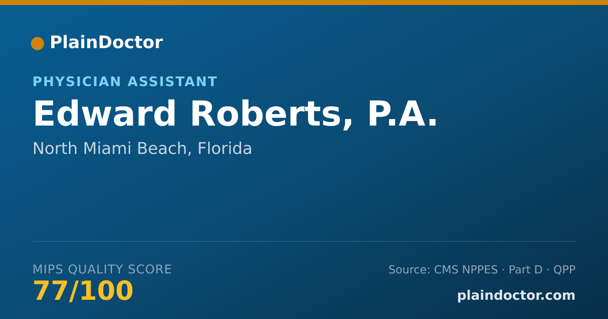 Shareable card for Edward Roberts, P.A. - Physician Assistant, North Miami Beach, FL