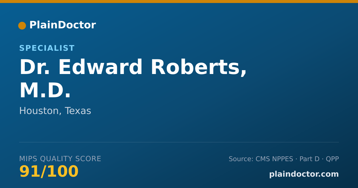 Shareable card for Edward Roberts, M.D. - Specialist, Houston, TX