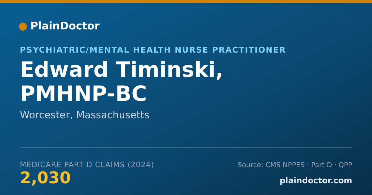 Shareable card for Edward Timinski, PMHNP-BC - Psychiatric/Mental Health Nurse Practitioner, Worcester, MA