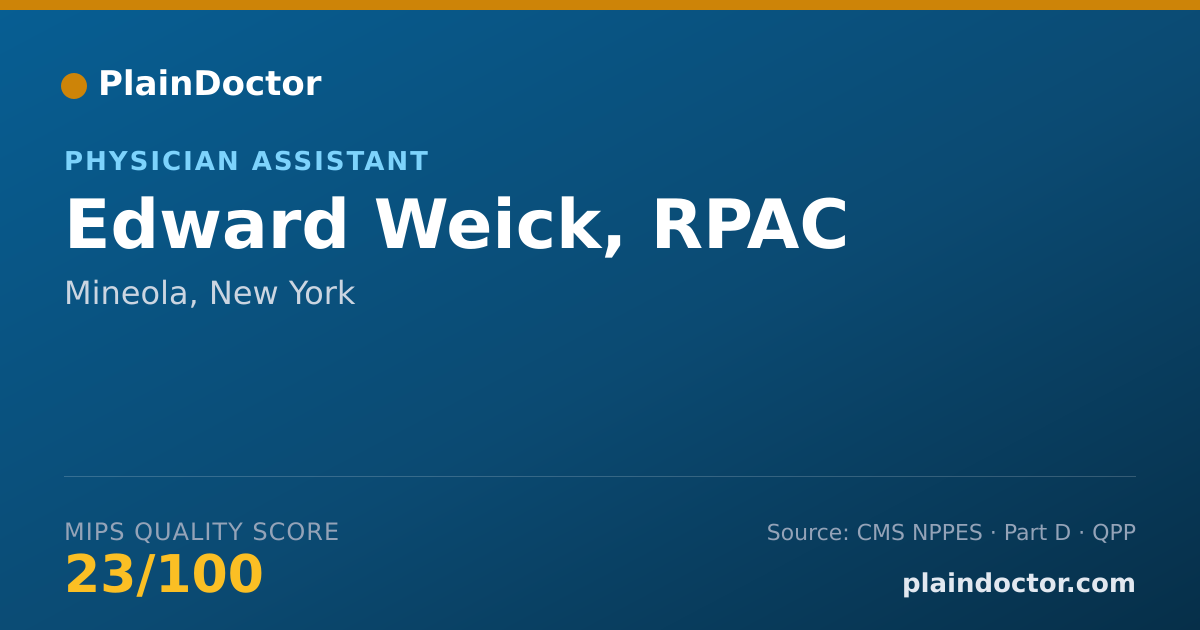 Shareable card for Edward Weick, RPAC - Physician Assistant, Mineola, NY