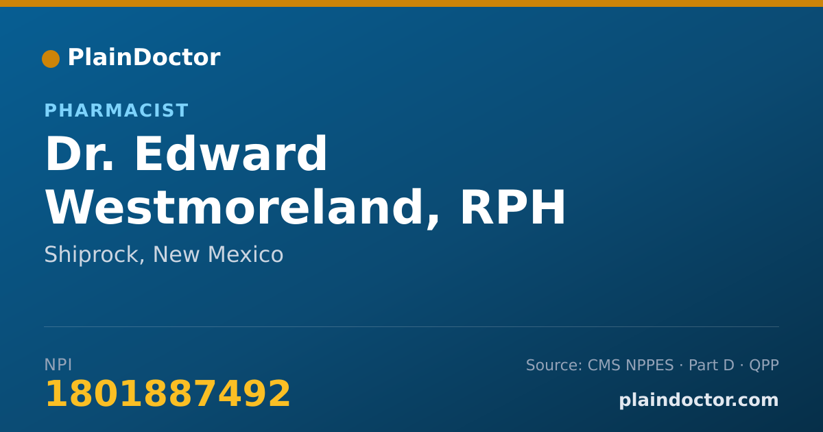 Shareable card for Edward Westmoreland, RPH - Pharmacist, Shiprock, NM