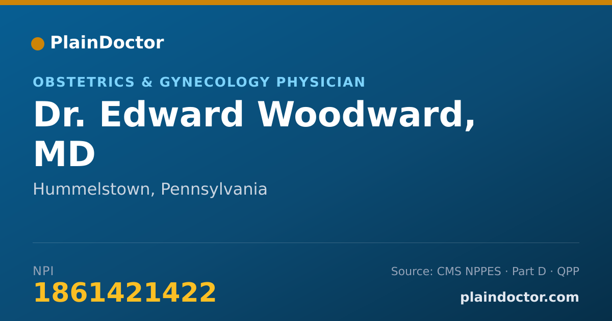 Shareable card for Edward Woodward, MD - Obstetrics & Gynecology Physician, Hummelstown, PA