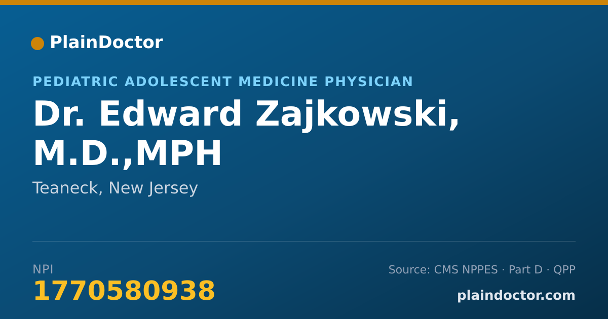 Shareable card for Edward Zajkowski, M.D.,MPH - Pediatric Adolescent Medicine Physician, Teaneck, NJ