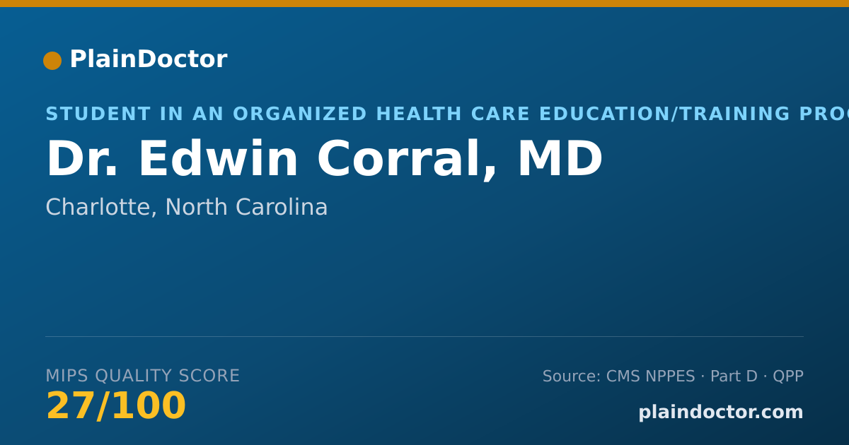 Shareable card for Edwin Corral, MD - Student in an Organized Health Care Education/Training Program, Charlotte, NC