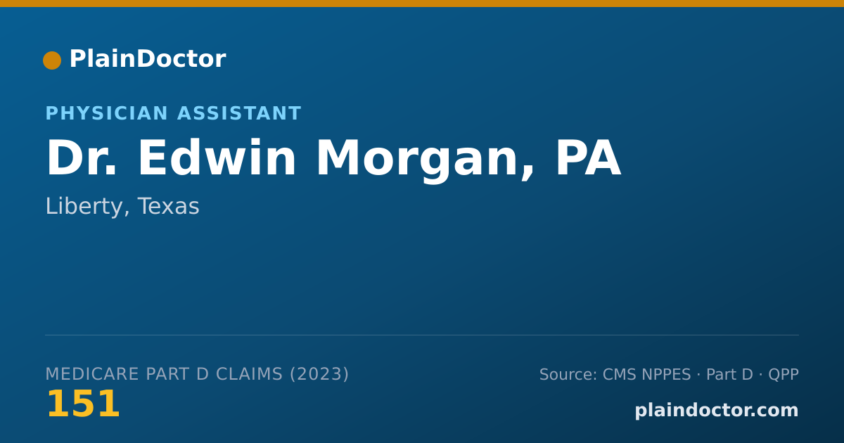 Shareable card for Edwin Morgan, PA - Physician Assistant, Liberty, TX
