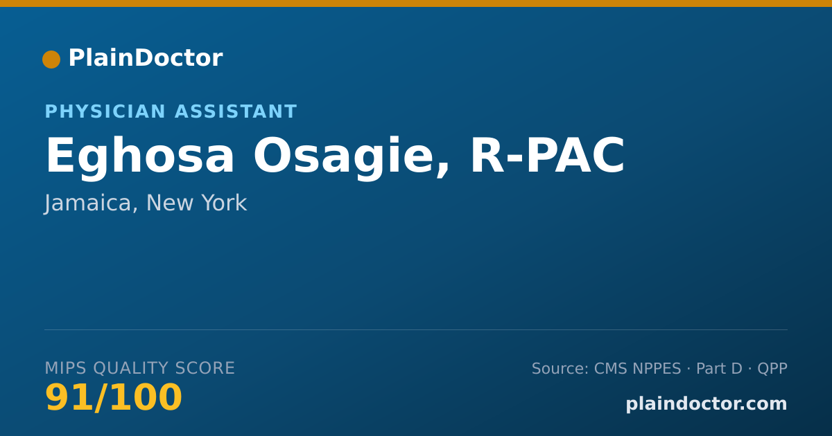 Shareable card for Eghosa Osagie, R-PAC - Physician Assistant, Jamaica, NY