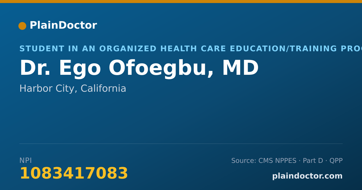 Shareable card for Ego Ofoegbu, MD - Student in an Organized Health Care Education/Training Program, Harbor City, CA